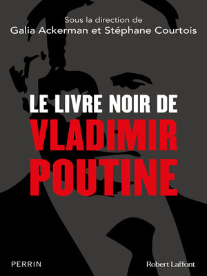 cover image of Le Livre noir de Vladimir Poutine